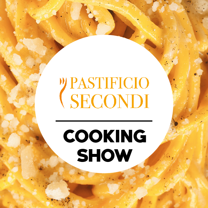 SHOW COOKING PASTIFICIO SECONDI: IL RAVIOLO "ASSOLUTO"