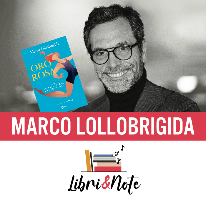 MARCO LOLLOBRIGIDA – LIBRI & NOTE