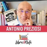 ANTONIO PREZIOSI - LIBRI & NOTE
