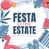 FAMILY PARTY | FESTA DI FINE ESTATE