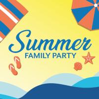 FAMILY PARTY | SUMMER