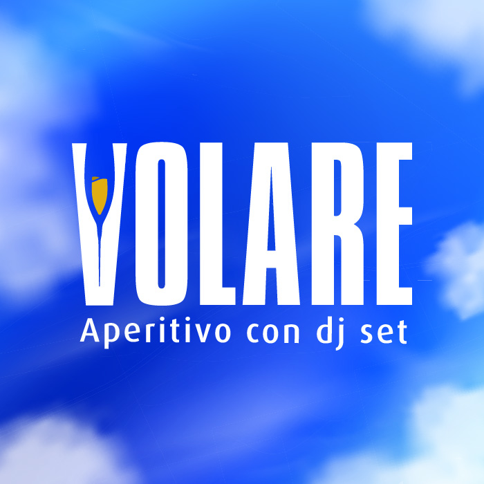 APERITIVO CON DJ SET - VOLARE